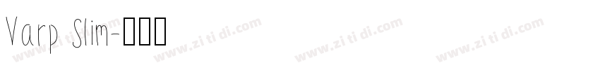 Varp Slim字体转换